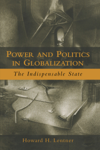 صورة الغلاف: Power and Politics in Globalization 1st edition 9780415948852