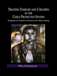 Titelbild: Treating Families and Children in the Child Protective System 1st edition 9780415948708
