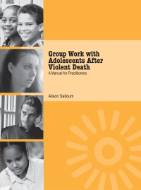 Imagen de portada: Group Work with Adolescents After Violent Death 1st edition 9780415948616