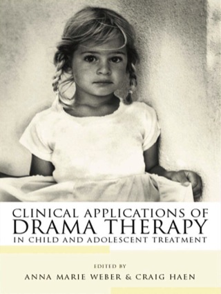 Immagine di copertina: Clinical Applications of Drama Therapy in Child and Adolescent Treatment 1st edition 9780415948449