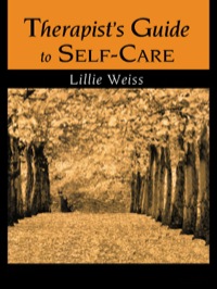 表紙画像: Therapist's Guide to Self-Care 1st edition 9781138990296