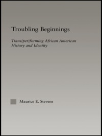 Cover image: Troubling Beginnings 1st edition 9780415947992