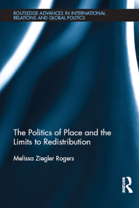 Omslagafbeelding: The Politics of Place and the Limits of Redistribution 1st edition 9781032242668