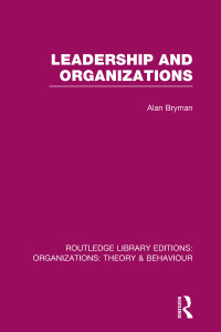 Cover image: Leadership and Organizations (RLE: Organizations) 1st edition 9780415822480