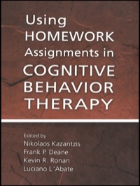 表紙画像: Using Homework Assignments in Cognitive Behavior Therapy 1st edition 9780415947732