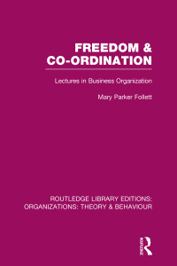 Cover image: Freedom and Co-ordination (RLE: Organizations) 1st edition 9781138993112