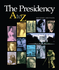 Cover image: The Presidency A-Z 1st edition 9781579581237