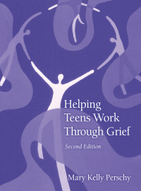 Cover image: Helping Teens Work Through Grief 2nd edition 9781138132108