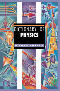 Cover image: Dictionary of Physics 1st edition 9781579581299