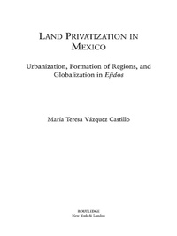 صورة الغلاف: Land Privatization in Mexico 1st edition 9780415946544