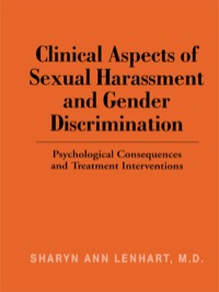 صورة الغلاف: Clinical Aspects of Sexual Harassment and Gender Discrimination 1st edition 9780415946049