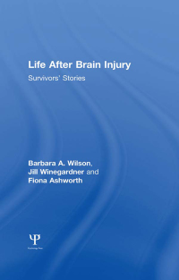 صورة الغلاف: Life After Brain Injury 1st edition 9781848721111