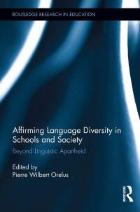 Titelbild: Affirming Language Diversity in Schools and Society 1st edition 9780415824828