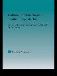 Imagen de portada: Cultural Intermarriage in Southern Appalachia 1st edition 9781138967090