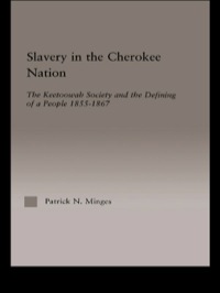 صورة الغلاف: Slavery in the Cherokee Nation 1st edition 9780415945868