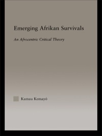 صورة الغلاف: Emerging Afrikan Survivals 1st edition 9780415945820