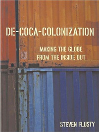 Imagen de portada: De-Coca-Colonization 1st edition 9780415945387