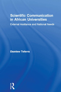 صورة الغلاف: Scientific Communication in African Universities 1st edition 9780415945301