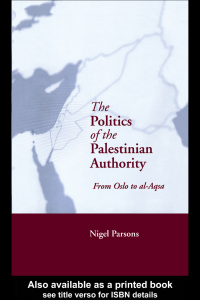 Cover image: The Politics of the Palestinian Authority 1st edition 9780415944403