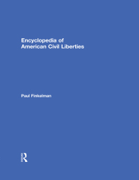 Cover image: Encyclopedia of American Civil Liberties 1st edition 9780415943420