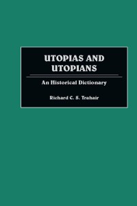 Cover image: Utopias and Utopians 1st edition 9781579581640