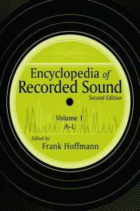 Cover image: Encyclopedia of Recorded Sound 1st edition 9780415861007