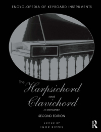 Titelbild: The Harpsichord and Clavichord 1st edition 9781138791459