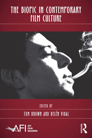 Titelbild: The Biopic in Contemporary Film Culture 1st edition 9780415899413