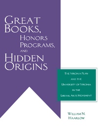 Titelbild: Great Books, Honors Programs, and Hidden Origins 1st edition 9780415935098