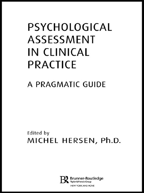 Psychological Assessment in Clinical Practice: A Pragmatic Guide, 1st Edition - FULL INSTANT DOWNLOAD | PDF DOCX EPUB