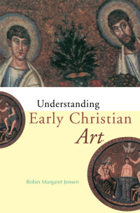 Cover image: Understanding Early Christian Art 1st edition 9780415204552