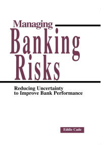 صورة الغلاف: Managing Banking Risks 1st edition 9781579581862
