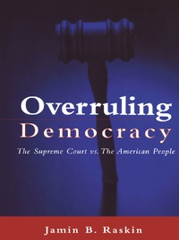 Cover image: Overruling Democracy 1st edition 9780415934398