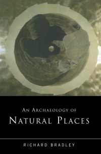Imagen de portada: An Archaeology of Natural Places 1st edition 9780415221504