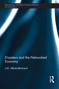 صورة الغلاف: Disasters and the Networked Economy 1st edition 9780415666299