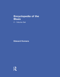 Cover image: The Blues Encyclopedia 1st edition 9780415926997