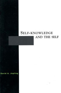صورة الغلاف: Self-Knowledge and the Self 1st edition 9780415926904