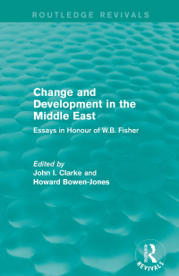 Cover image: Change and Development in the Middle East (Routledge Revivals) 1st edition 9780415820813