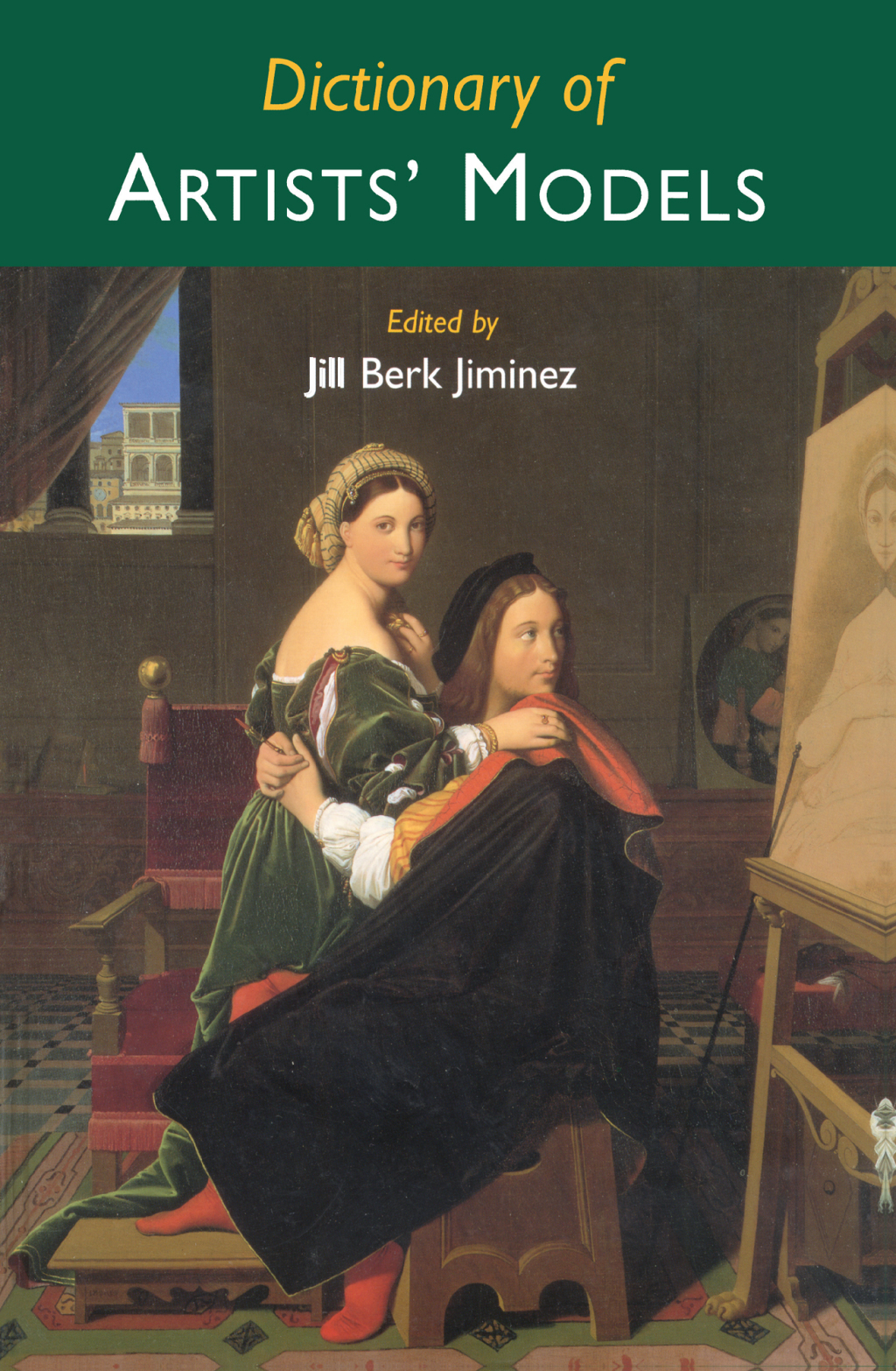 Dictionary of Artists’ Models 1st Edition