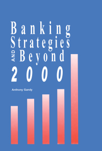 صورة الغلاف: Banking Strategies Beyond 2000 1st edition 9781579582586