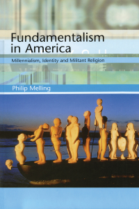 صورة الغلاف: Fundamentalism in America 1st edition 9781579582616