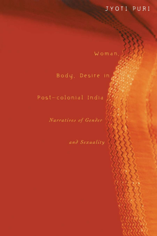 Cover image: Woman, Body, Desire in Post-Colonial India 1st edition 9781138744684