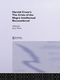 Cover image: The Crisis of the Negro Intellectual Reconsidered 1st edition 9781138990487