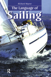 Cover image: The Language of Sailing 1st edition 9781579582784