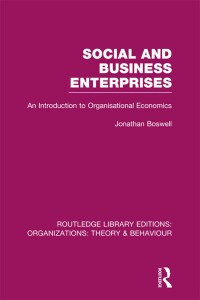 صورة الغلاف: Social and Business Enterprises (RLE: Organizations) 1st edition 9781138982130