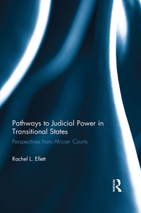 Imagen de portada: Pathways to Judicial Power in Transitional States 1st edition 9780415693905