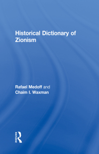 Cover image: Historical Dictionary of Zionism 1st edition 9781579582869