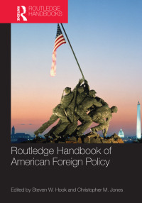 Omslagafbeelding: Routledge Handbook of American Foreign Policy 1st edition 9780415800952