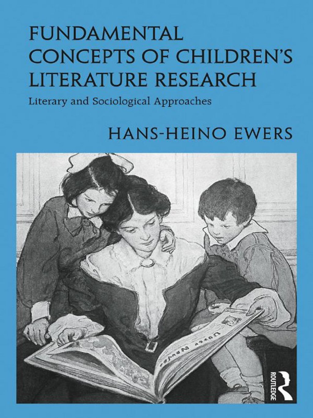 Fundamental Concepts of Children’s Literature Research Literary and Sociological Approaches 1st Edition
