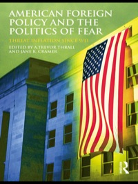 صورة الغلاف: American Foreign Policy and The Politics of Fear 1st edition 9780415777681